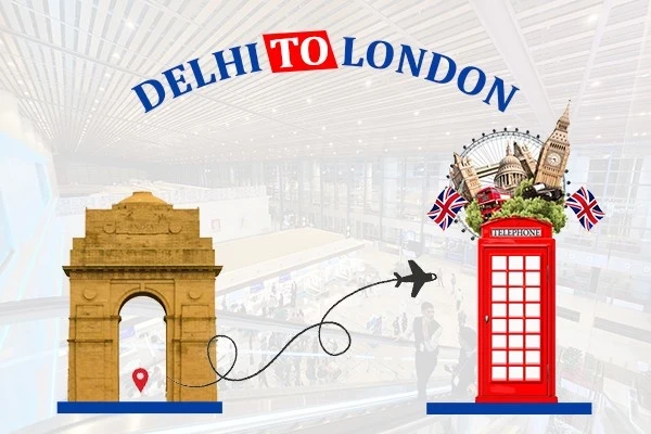 Delhi to London Flight Time and Price Bhartiya Airways Bhartiya Airways